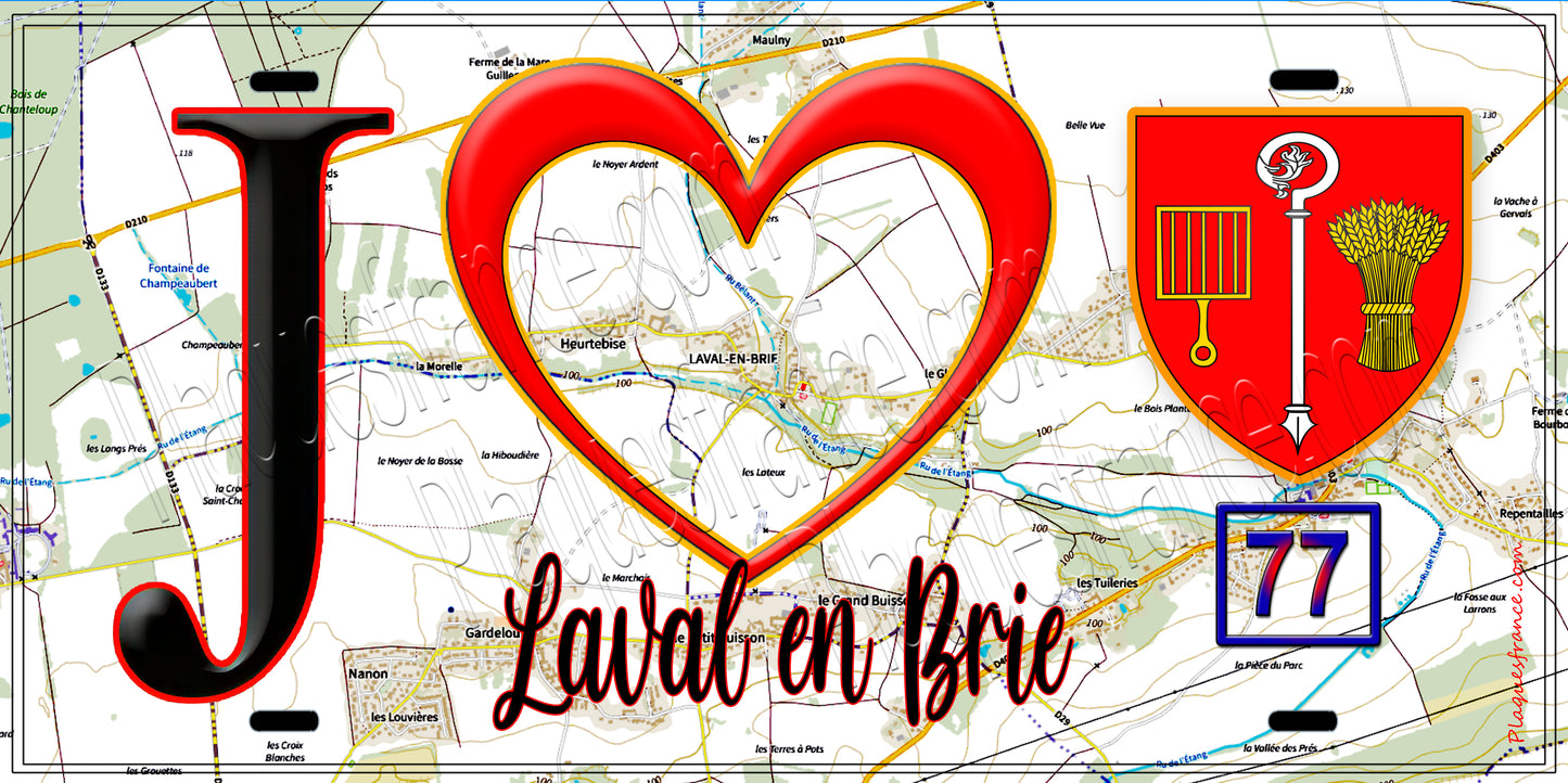 Plaque métal décorative  J' ❤️Laval-en-Brie, Seine et Marne (77) fond carte