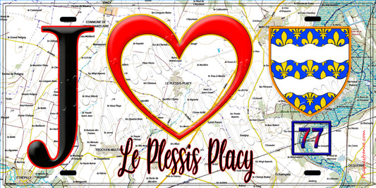Plaque métal décorative  J' ❤️Le Plessis-Placy, Seine et Marne (77) fond carte