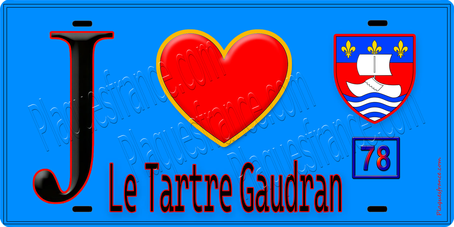 Plaque métal décorative  J' ❤️ Le Tartre-Gaudran, Yvelines (78) fond bleu