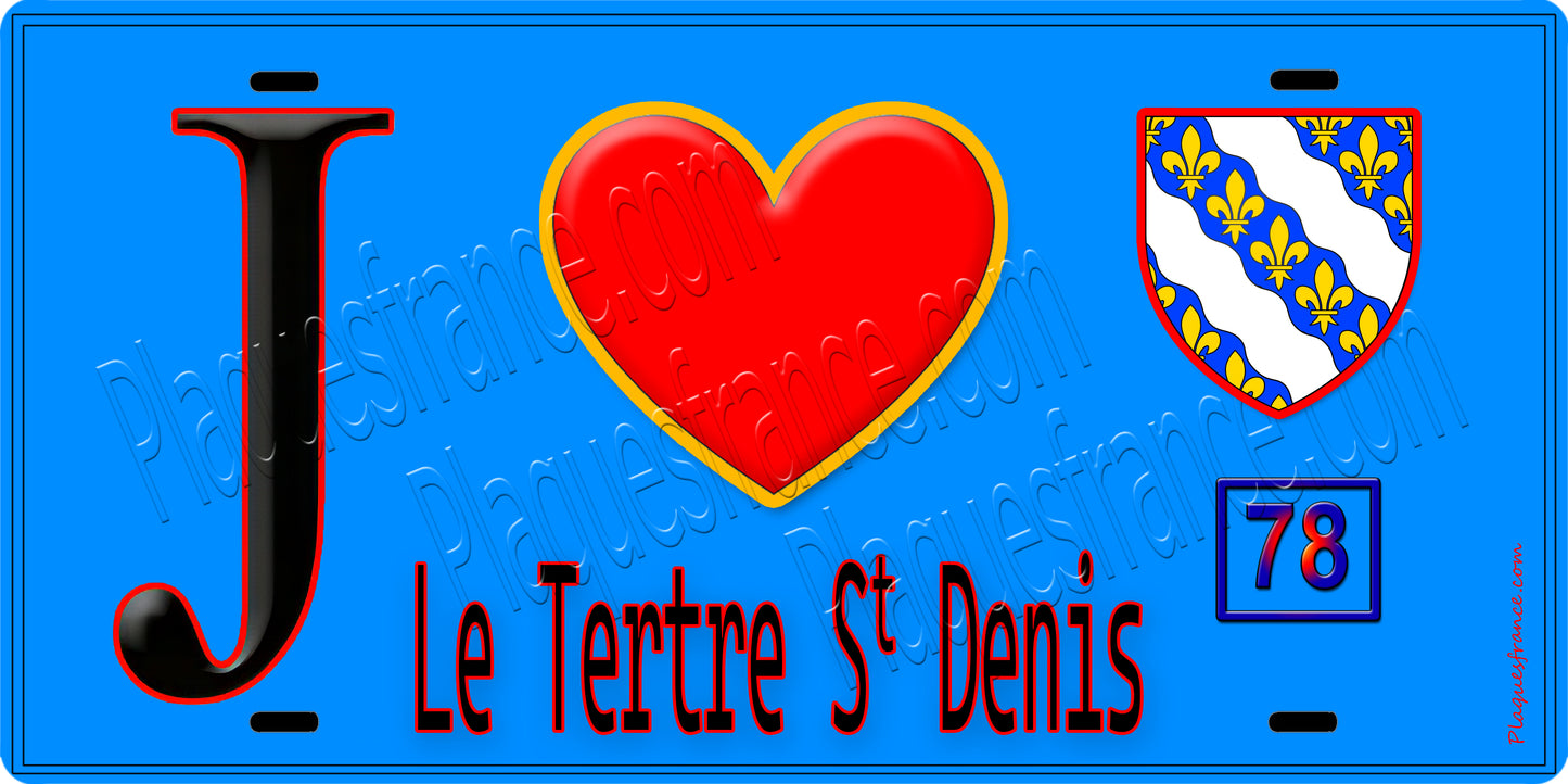 Plaque métal décorative  J' ❤️ Le Tertre-Saint-Denis, Yvelines (78) fond bleu