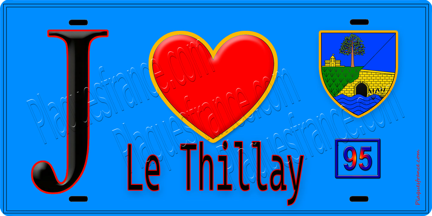 Plaque métal décorative  J' ❤️Le Thillay, Val d'Oise (95) fond bleu