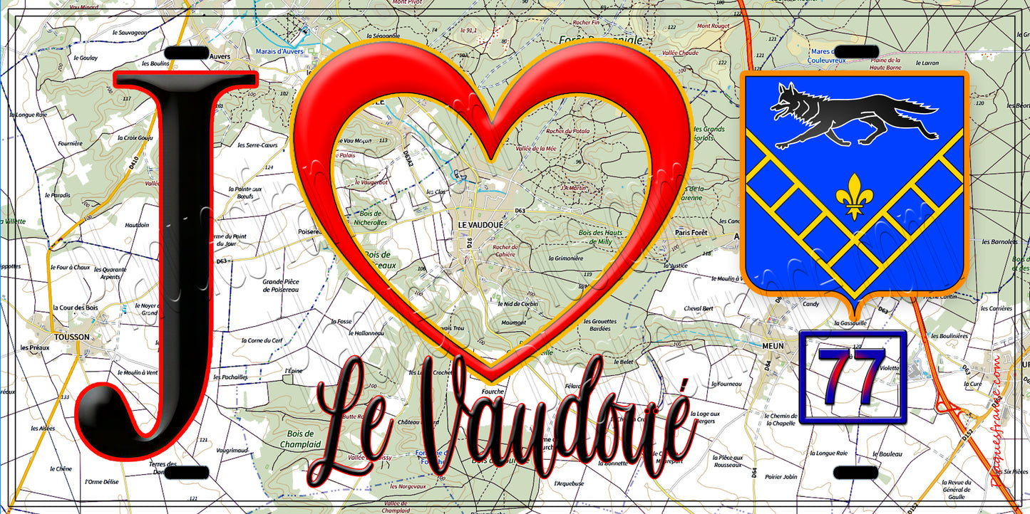 Plaque métal décorative  J' ❤️Le Vaudoué, Seine et Marne (77) fond carte