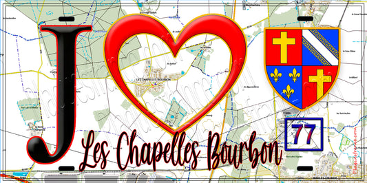 Plaque métal décorative  J' ❤️Les Chapelles-Bourbon, Seine et Marne (77) fond carte