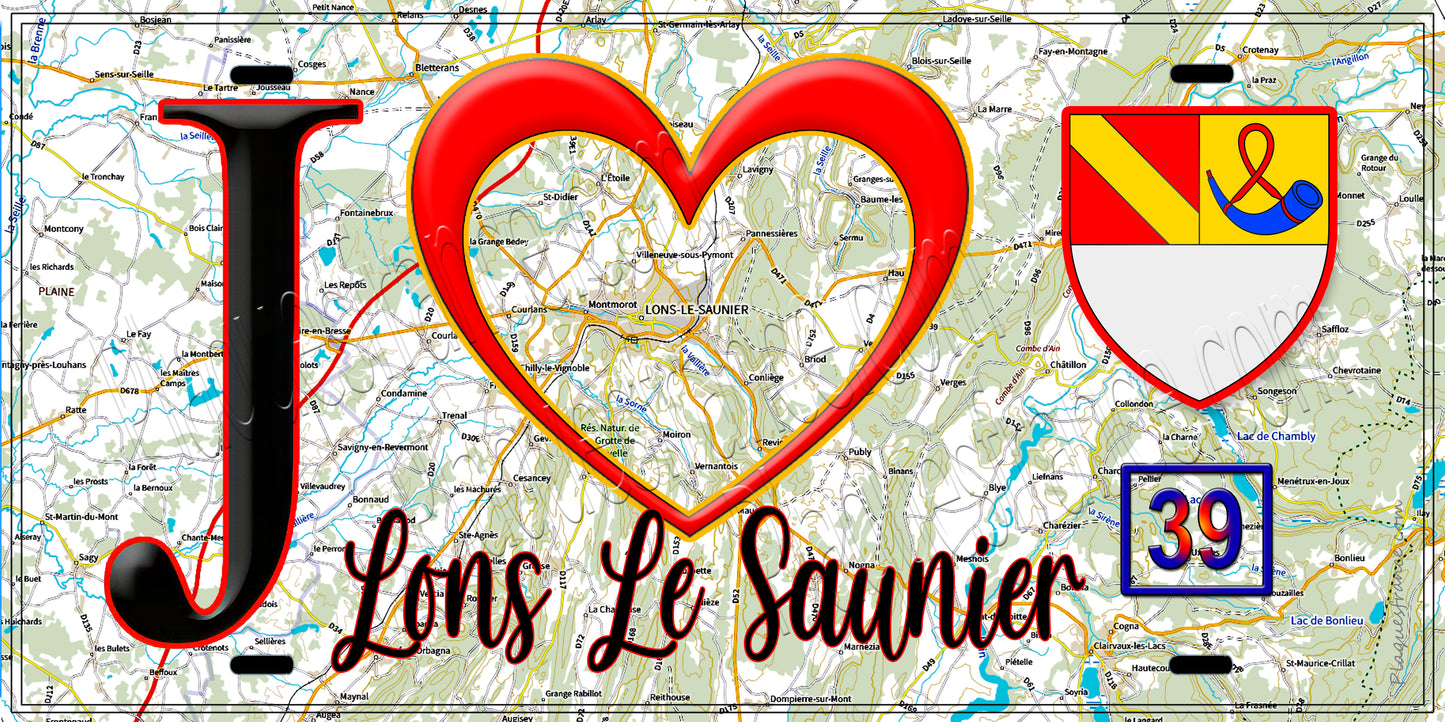 Plaque métal décorative  J' ❤️ Lons le Saunier, Jura (39)