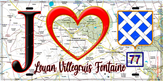 Plaque métal décorative  J' ❤️Louan-Villegruis-Fontaine, Seine et Marne (77) fond carte