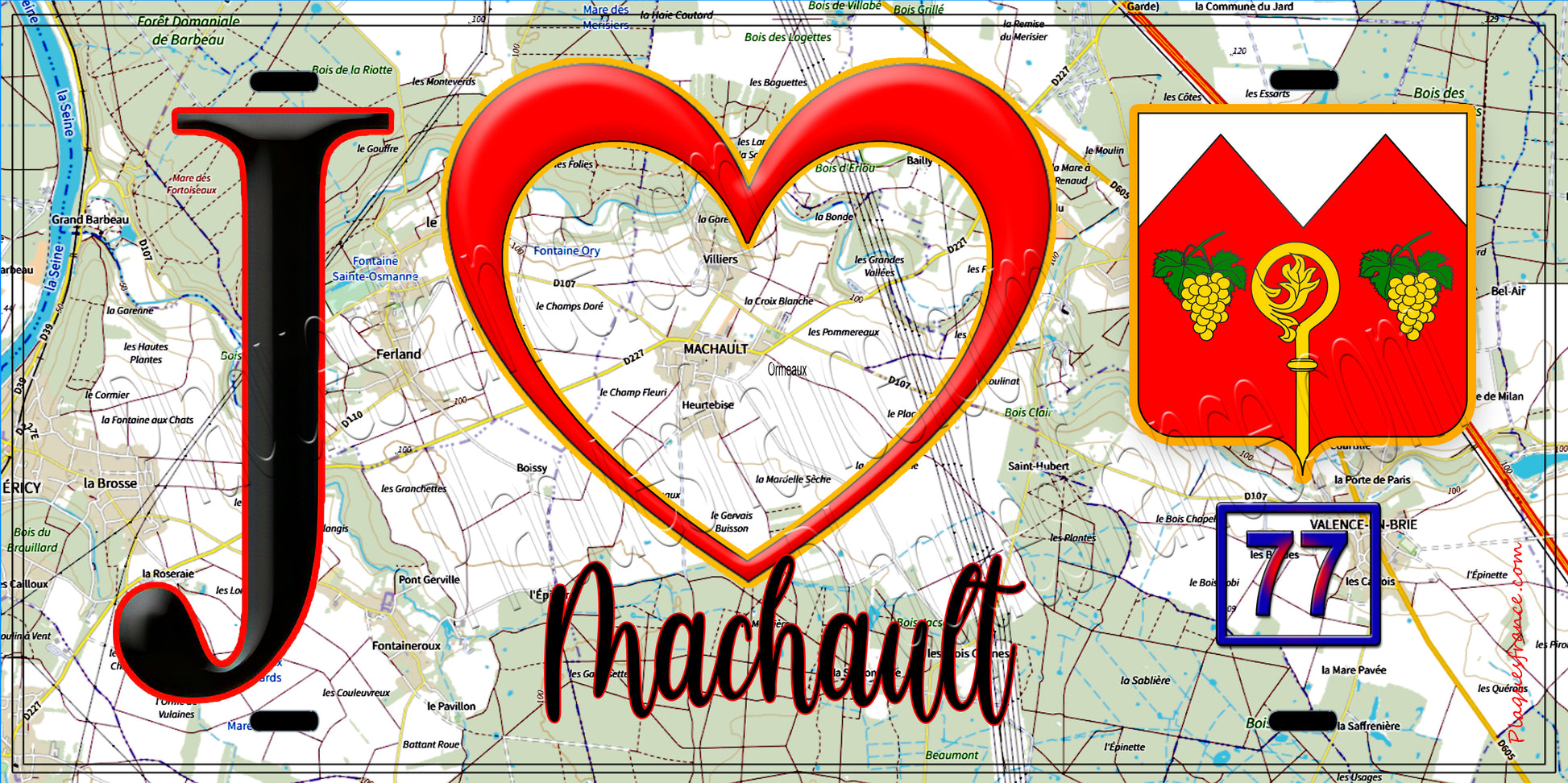 Plaque métal décorative  J' ❤️Machault, Seine et Marne (77) fond carte