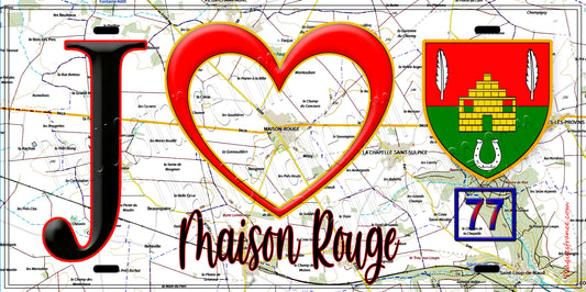 Plaque métal décorative  J' ❤️Maison-Rouge, Seine et Marne (77) fond carte