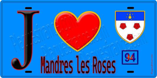 Plaque métal décorative  J' ❤️Mandres-les-Roses, Val de Marne (94) - Plaquesfrance.com