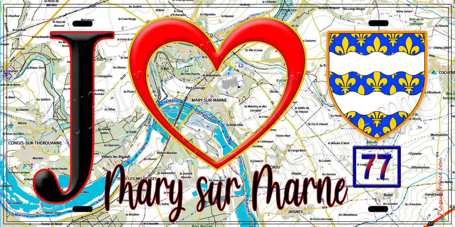 Plaque métal décorative  J' ❤️Mary-sur-Marne, Seine et Marne (77) fond carte