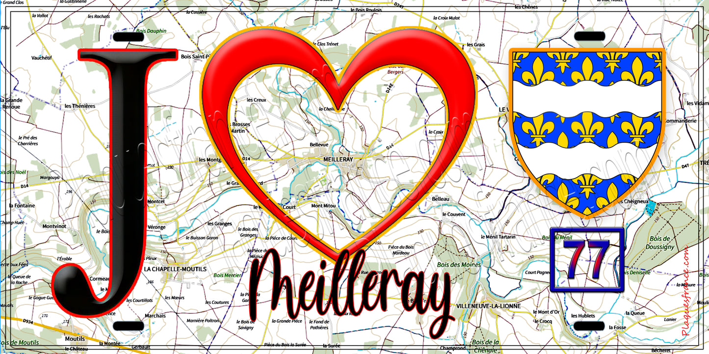 Plaque métal décorative  J' ❤️Meilleray, Seine et Marne (77) fond carte