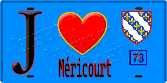 Plaque métal décorative  J' ❤️ Méricourt, Yvelines (78)