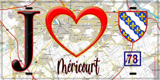 Plaque métal décorative  J' ❤️ Méricourt, Yvelines (78) fond carte