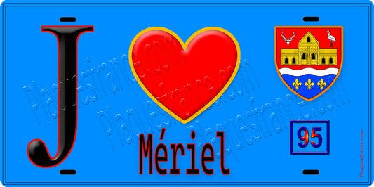 Plaque métal décorative  J' ❤️Mériel, Val d'Oise (95) fond bleu