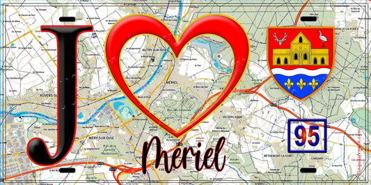 Plaque métal décorative  J' ❤️Mériel, Val d'Oise (95) fond carte
