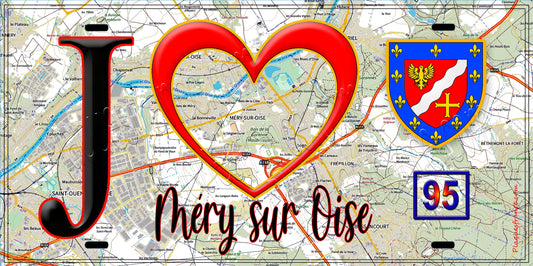 Plaque métal décorative  J' ❤️Méry-sur-Oise, Val d'Oise (95) fond cate