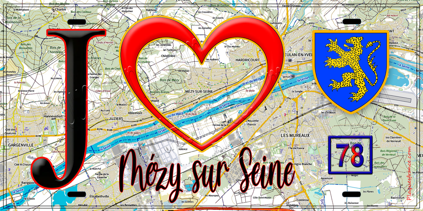 Plaque métal décorative  J' ❤️ Mézy-sur-Seine, Yvelines (78) fond carte