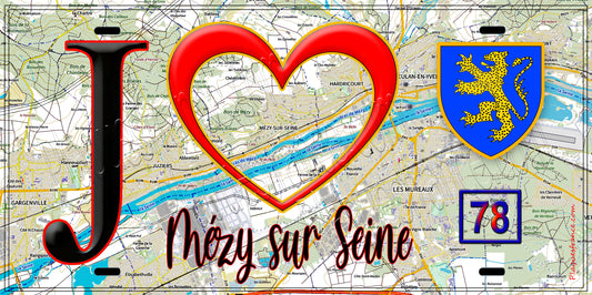Plaque métal décorative  J' ❤️ Mézy-sur-Seine, Yvelines (78) fond carte