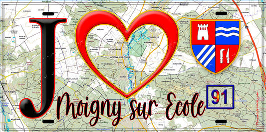 Plaque métal décorative  J' ❤️Moigny-sur-École, Essonne (91) fond carte