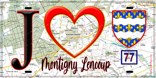 Plaque métal décorative  J' ❤️Montigny-Lencoup, Seine et Marne (77) fond carte
