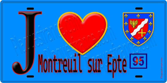 Plaque métal décorative  J' ❤️Montreuil-sur-Epte, Val d'Oise (95) fond bleu