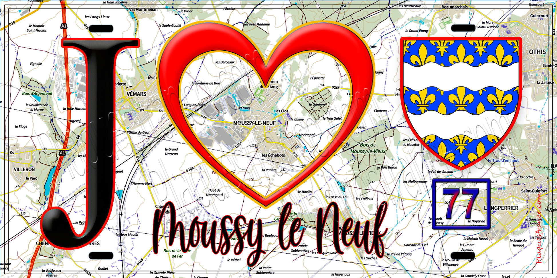 Plaque métal décorative  J' ❤️Moussy-le-Neuf, Seine et Marne (77) fond carte