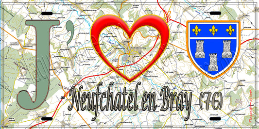 Plaque métal décorative 15X30 J' ❤️ Neufchatel en Bray, Seine Maritime (76) géo2