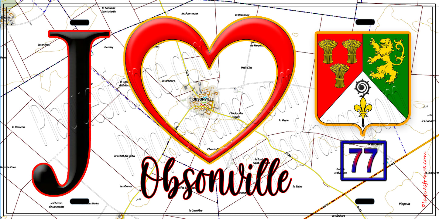 Plaque métal décorative  J' ❤️Obsonville, Seine et Marne (77) fond carte