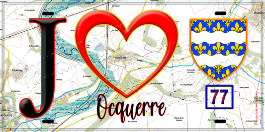 Plaque métal décorative  J' ❤️Ocquerre, Seine et Marne (77) fond carte