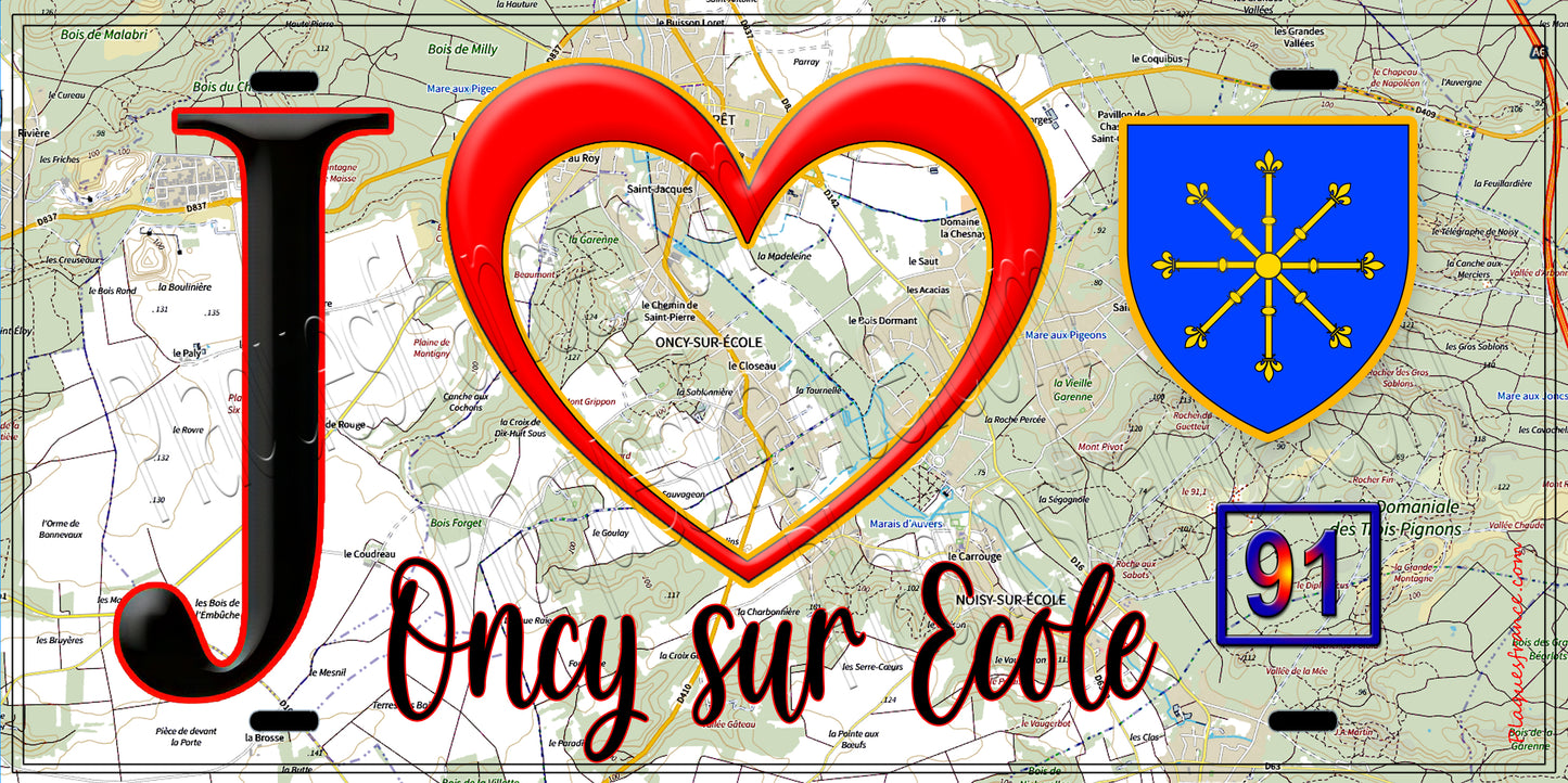Plaque métal décorative  J' ❤️Oncy-sur-École, Essonne (91) fond carte