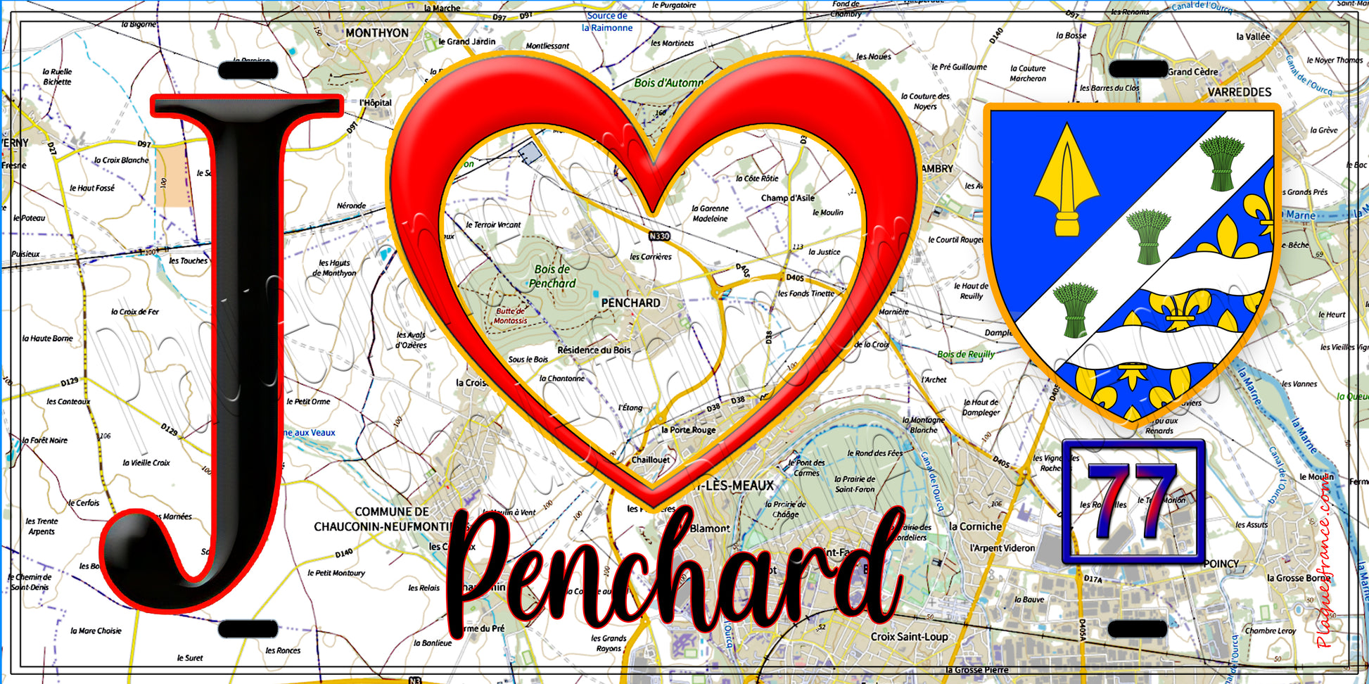 Plaque métal décorative  J' ❤️Penchard, Seine et Marne (77) fond carte