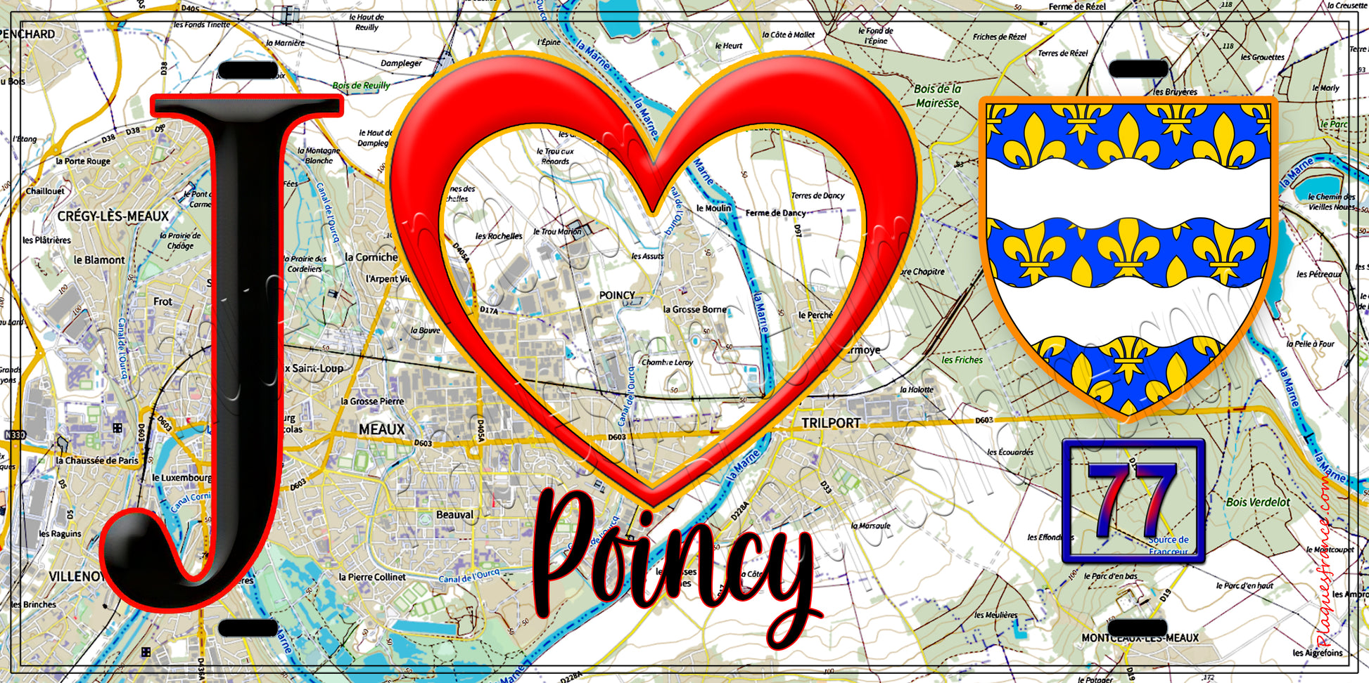 Plaque métal décorative  J' ❤️Poincy, Seine et Marne (77) fond carte