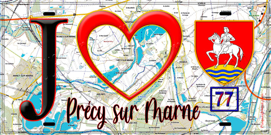 Plaque métal décorative  J' ❤️Précy-sur-Marne, Seine et Marne (77) fond carte