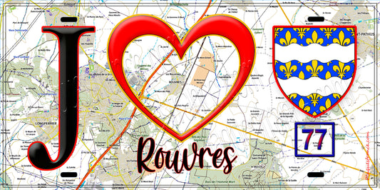 Plaque métal décorative  J' ❤️Rouvres, Seine et Marne (77) fond carte
