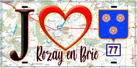Plaque métal décorative  J' ❤️Rozay-en-Brie, Seine et Marne (77) fond carte