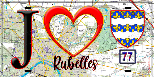 Plaque métal décorative  J' ❤️Rubelles, Seine et Marne (77) fond cartes