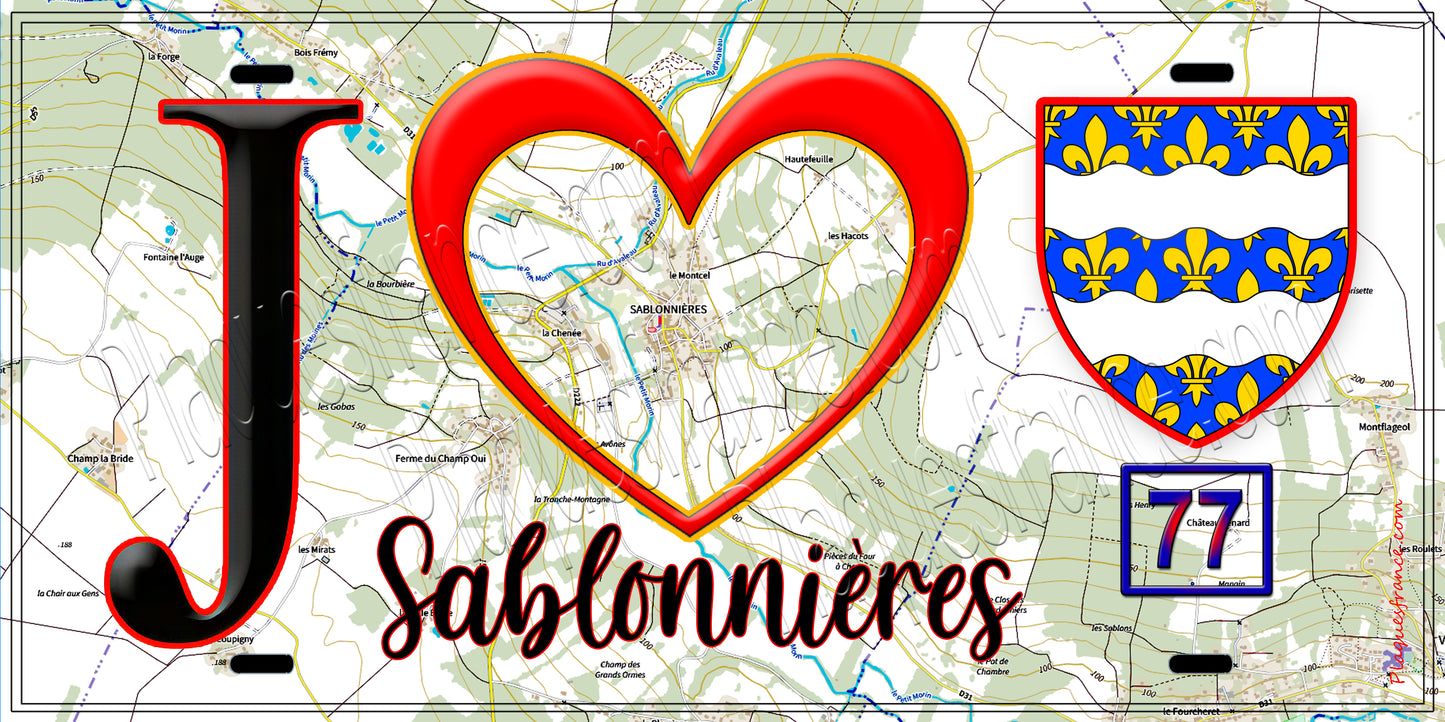 Plaque métal décorative  J' ❤️Sablonnières, Seine et Marne (77) fond carte