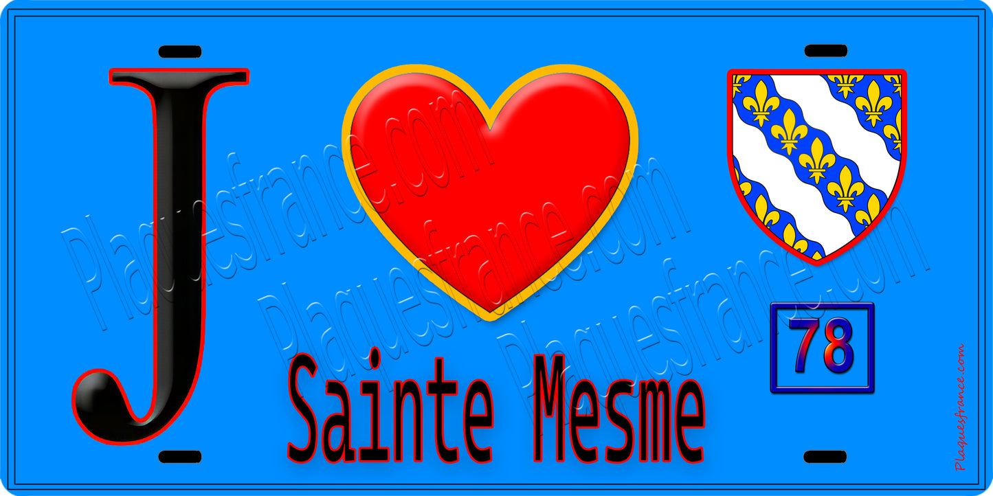 Plaque métal décorative  J' ❤️ Sainte-Mesme, Yvelines (78) fond bleu