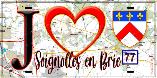 Plaque métal décorative  J' ❤️Soignolles-en-Brie, Seine et Marne (77) fond carte