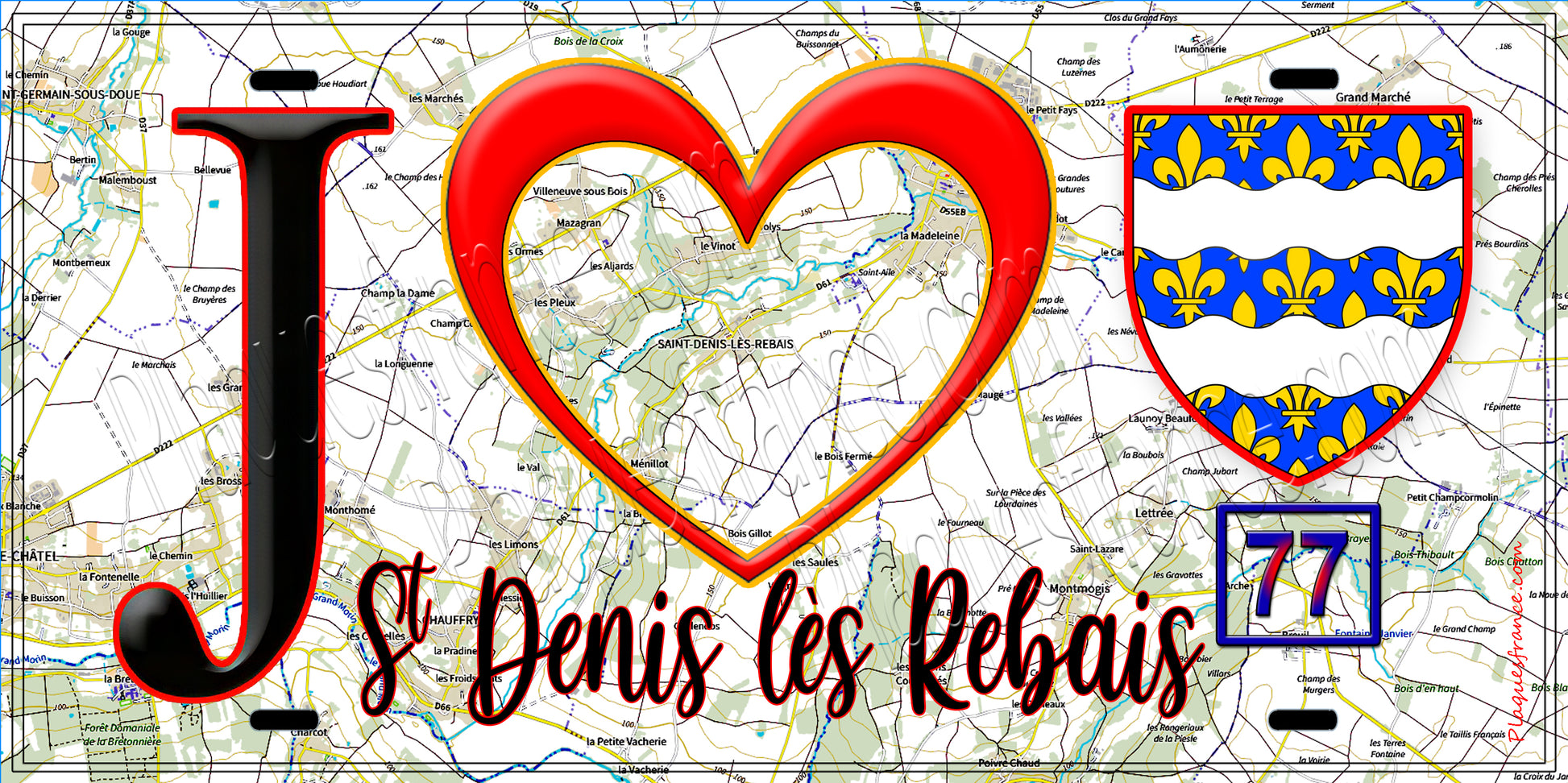 Plaque métal décorative  J' ❤️Saint-Denis-lès-Rebais, Seine et Marne (77) fond carte