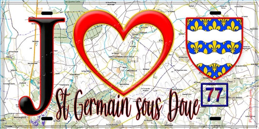 Plaque métal décorative  J' ❤️Saint-Germain-sous-Doue, Seine et Marne (77) fond carte