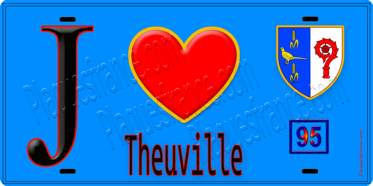 Plaque métal décorative  J' ❤️Theuville, Val d'Oise (95) fond bleu