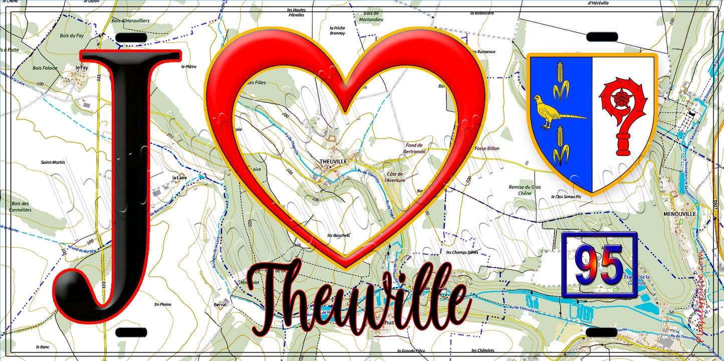 Plaque métal décorative  J' ❤️Theuville, Val d'Oise (95) fond carte