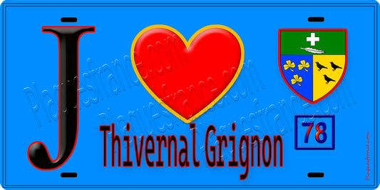 Plaque métal décorative  J' ❤️ Thiverval-Grignon, Yvelines (78) fond bleu