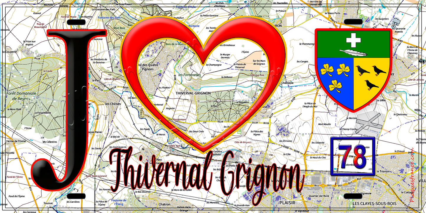 Plaque métal décorative  J' ❤️ Thiverval-Grignon, Yvelines (78) fond carte