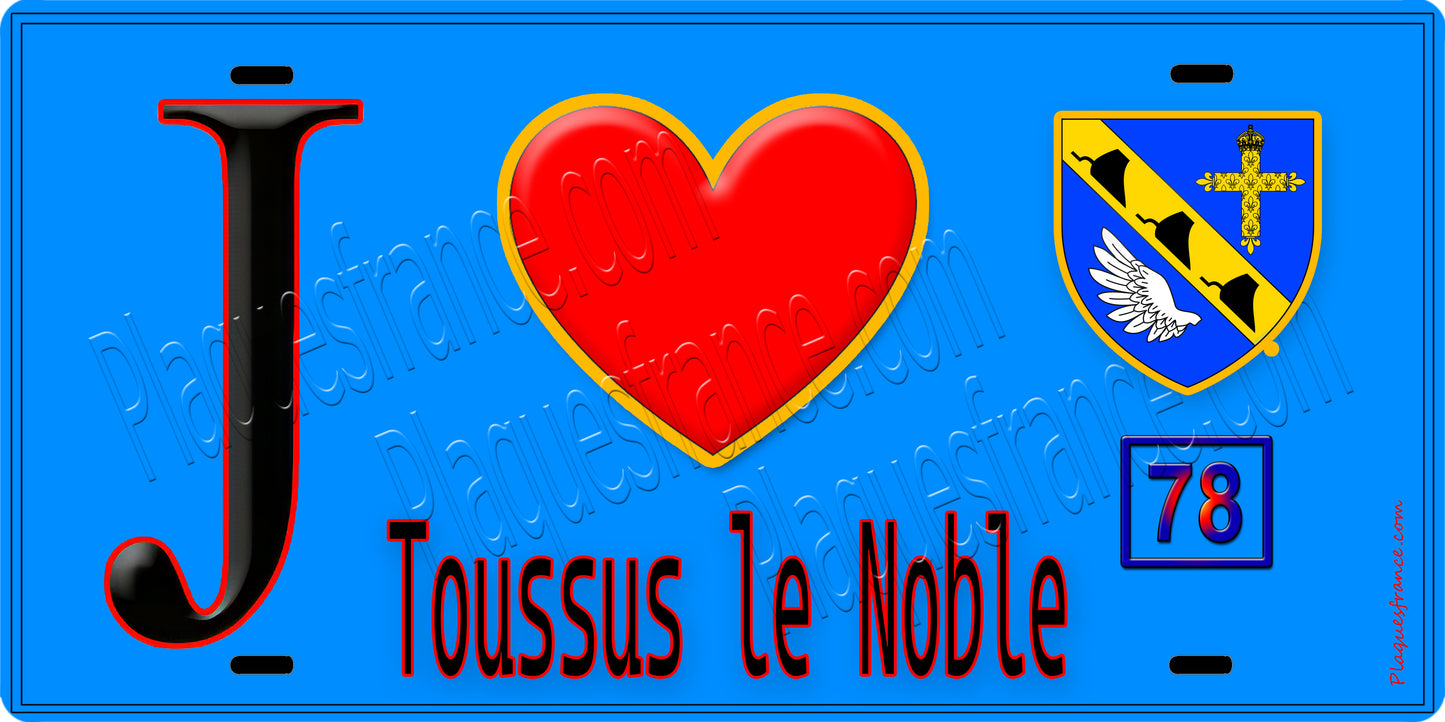 Plaque métal décorative  J' ❤️ Toussus-le-Noble Yvelines (78) fond bleu