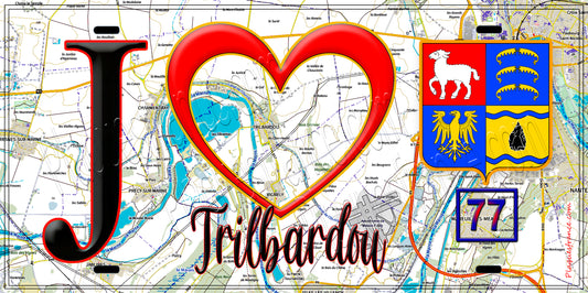 Plaque métal décorative  J' ❤️Trilbardou, Seine et Marne (77) fond carte