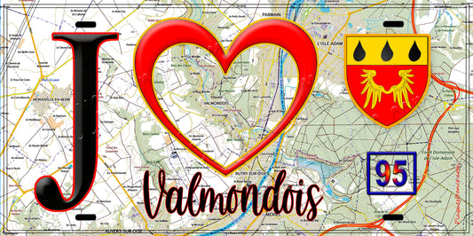 Plaque métal décorative  J' ❤️Valmondois, Val d'Oise (95) fond carte