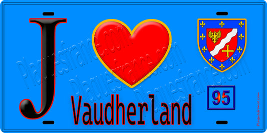 Plaque métal décorative  J' ❤️Vaudherland, Val d'Oise (95) fond bleu