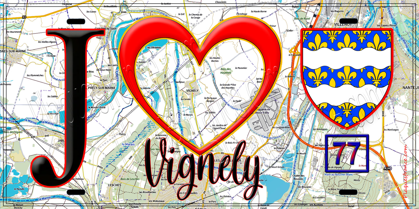 Plaque métal décorative  J' ❤️Vignely, Seine et Marne (77) fond carte