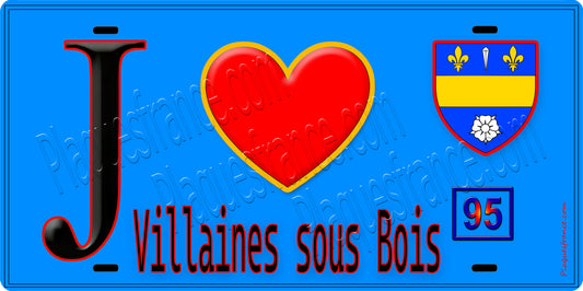 Plaque métal décorative  J' ❤️Villaines-sous-Bois, Val d'Oise (95) fond bleu